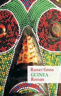 Guinea - Rainer Gross - E-Book