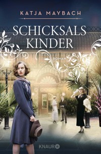 Schicksalskinder - Katja Maybach - E-Book