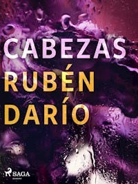 Cabezas - Darío Rubén - E-Book
