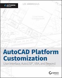 AutoCAD Platform Customization - Lee Ambrosius - E-Book