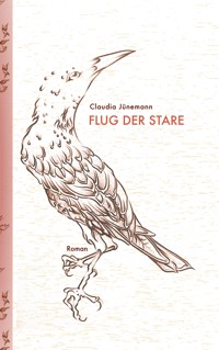 Flug der Stare - Claudia Jünemann - E-Book