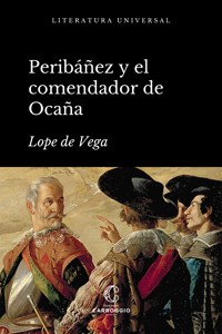 Peribáñez y el comendador de Ocaña - Лопе де Вега - E-Book