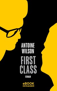 First Class - Antoine Wilson - E-Book