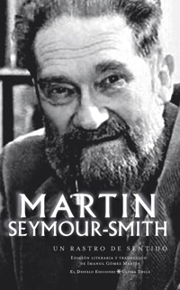 Un rastro de sentido - Martin Seymour-Smith - E-Book