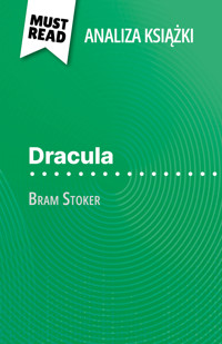 Dracula książka Bram Stoker (Analiza książki) - Agnès Fleury - E-Book