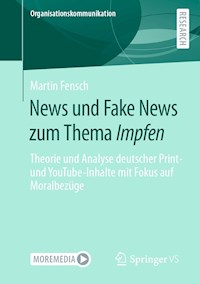 News und Fake News zum Thema Impfen - Martin Fensch - E-Book