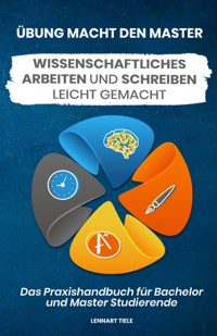 Übung macht den Master - Lennart Tiele - E-Book