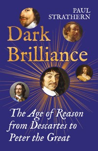 Dark Brilliance - Paul Strathern - E-Book