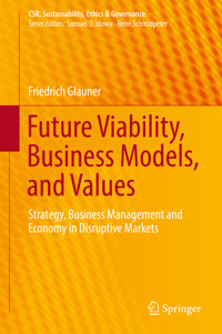 Future Viability, Business Models, and Values - Friedrich Glauner - E-Book