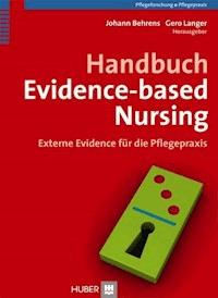 Handbuch Evidence-based Nursing -  - E-Book