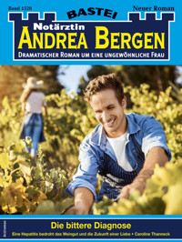 Notärztin Andrea Bergen 1520 - Caroline Thanneck - E-Book