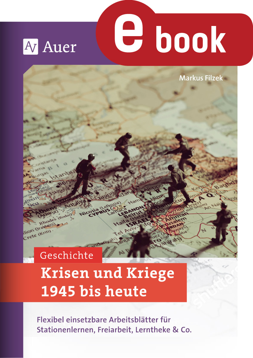 Krisen und Kriege 1945 bis heute - Markus Filzek - E-Book