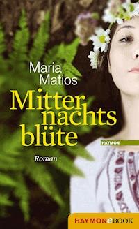 Mitternachtsblüte - Maria Matios - E-Book