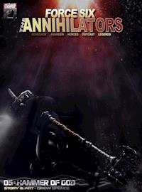 Force Six, The Annihilators 05 Hammer of God - Drew Spence - E-Book