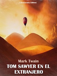 Tom Sawyer en el extranjero - Mark Twain - E-Book