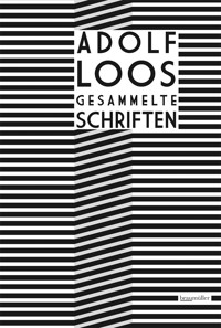 Gesammelte Schriften - Adolf Loos - E-Book