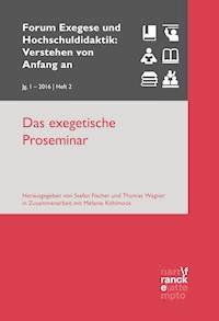 Das exegetische Proseminar - Stefan Fischer - E-Book