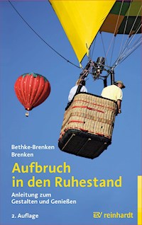 Aufbruch in den Ruhestand - Inga Bethke-Brenken - E-Book