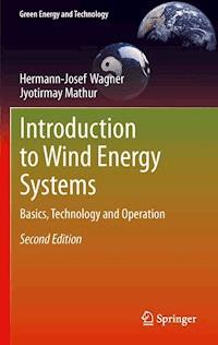 Introduction to Wind Energy Systems - Hermann-Josef Wagner - E-Book