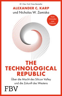 The Technological Republic - Alexander C. Karp - E-Book