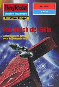 Perry Rhodan 2170: Das Reich der Güte - Leo Lukas - E-Book