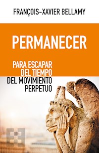 Permanecer - François-Xavier Bellamy - E-Book