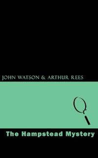 The Hampstead Mystery - Arthur Rees - E-Book