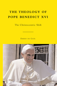 The Theology of Pope Benedict XVI - Kenneth A. Loparo - E-Book