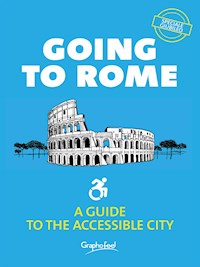 Going to Rome. Guide to accessible city - Graphofeel - E-Book