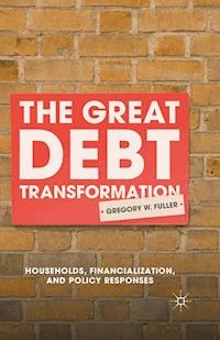 The Great Debt Transformation - G. Fuller - E-Book