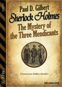 The Mystery of the Three Mendicants - Paul D. Gilbert - E-Book