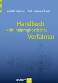 Handbuch kriminalprognostischer Verfahren - Martin Rettenberger - E-Book