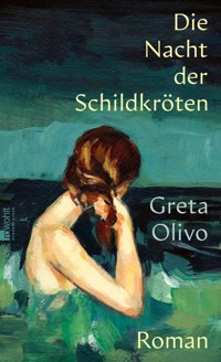 Die Nacht der Schildkröten - Greta Olivo - E-Book