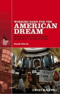Working Hard for the American Dream - Randi Storch - E-Book