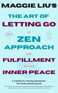 The Art of Letting Go - Maggie Liu - E-Book