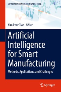 Artificial Intelligence for Smart Manufacturing -  - E-Book