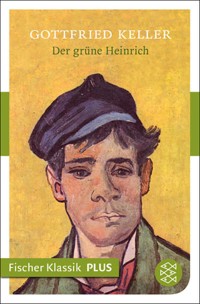 Der grüne Heinrich - Gottfried Keller - E-Book