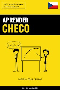 Aprender Checo - Rápido / Fácil / Eficaz - Pinhok Languages - E-Book