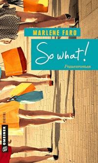 So what! - Marlene Faro - E-Book