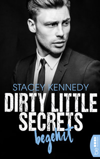 Dirty Little Secrets – Begehrt - Stacey Kennedy - E-Book