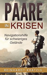 Paare in Krisen - Reinhardt Krätzig - E-Book