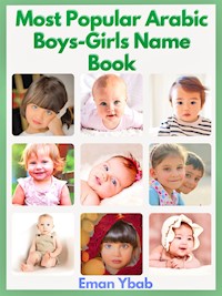 Most Popular Arabic Boys-Girls Name Book - Eman Ybab - E-Book