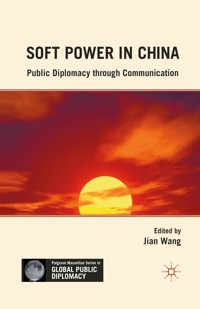 Soft Power in China -  - E-Book