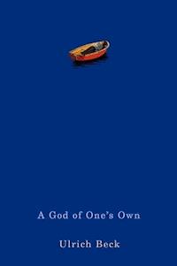 A God of One's Own - Ulrich Beck - E-Book