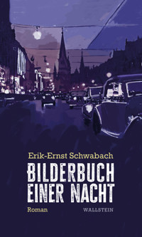 Bilderbuch einer Nacht - Erik-Ernst Schwabach - E-Book