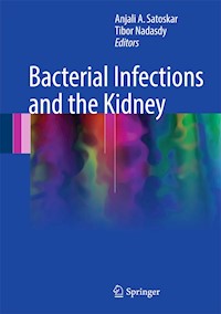Bacterial Infections and the Kidney -  - E-Book