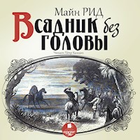 Всадник без головы - Майн Рид - Hörbuch