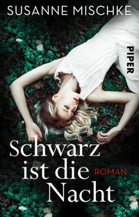 Schwarz ist die Nacht - Susanne Mischke - E-Book
