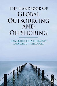 The Handbook of Global Outsourcing and Offshoring - I. Oshri - E-Book