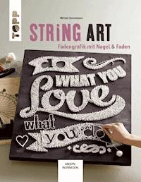 String Art - Miriam Dornemann - E-Book
